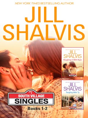 cover image of Jill Shalvis South Village Series Books 1-2--2 Book Box Set